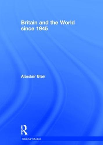 Britain and the World since 1945