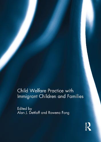 Child Welfare Practice with Immigrant Children and Families