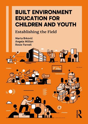 Built Environment Education for Children and Youth