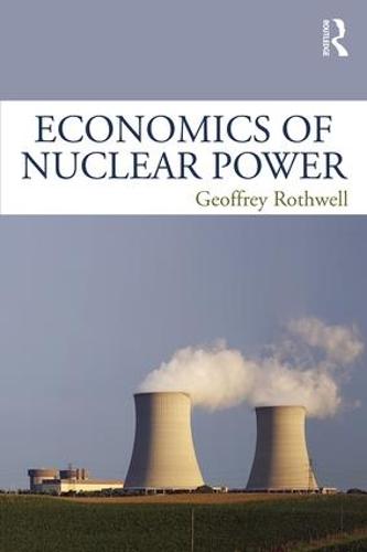 Economics of Nuclear Power