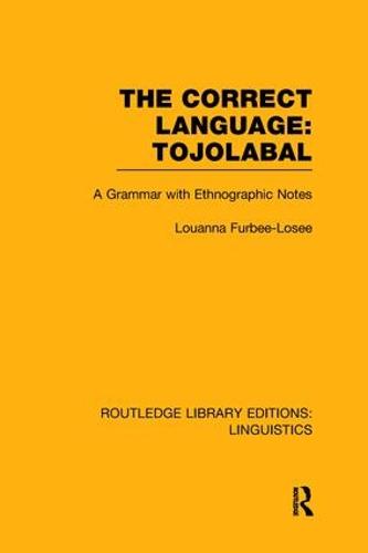 The Correct Language: Tojolabal