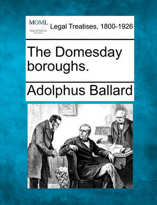 The Domesday Boroughs.