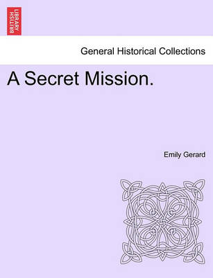 A Secret Mission.