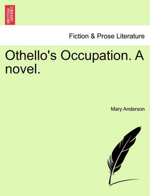 Othello's Occupation. a Novel.