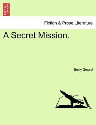 A Secret Mission.