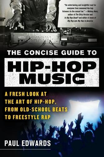The Concise Guide to Hip-Hop Music