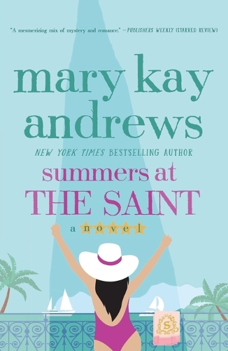 Summers at the Saint