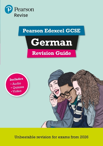 Pearson Revise Edexcel GCSE German Revision Guide incl. audio, quiz & video - for 2026, 2027 exams