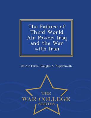The Failure of Third World Air Power
