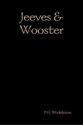 Jeeves & Wooster