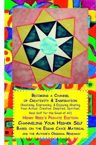 Becoming a Channel of Creativity and Inspiration