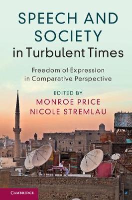 Speech and Society in Turbulent Times
