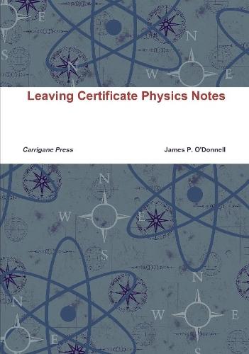 Leaving Certificate Physics Notes