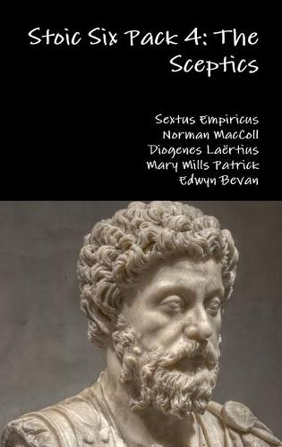 Stoic Six Pack 4: the Sceptics