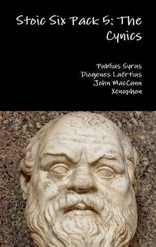 Stoic Six Pack 5: the Cynics