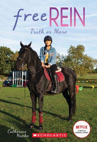Truth or Mare: 3 (Free Rein)