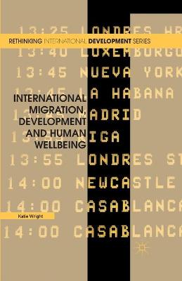 International Migration, Development and Human Wellbeing