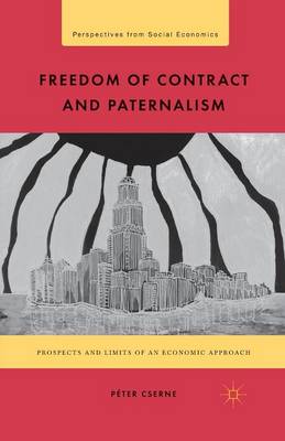 Freedom of Contract and Paternalism