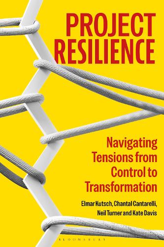 Project Resilience: Navigating Tensions from Control to Transformation