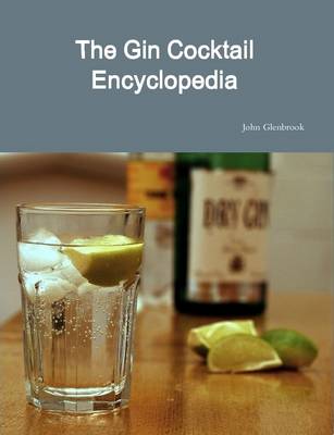 The Gin Cocktail Encyclopedia