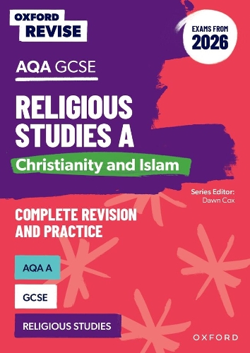 AQA GCSE Religious Studies A: Christianity and Islam (Exams from 2026): For the 2026 Exams (Oxford Revise: Religious Studies)