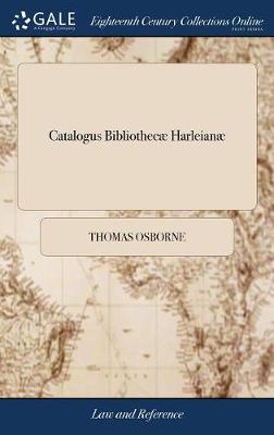 Catalogus Bibliothecæ Harleianæ