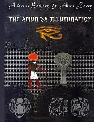 The Amun Ra Illumination