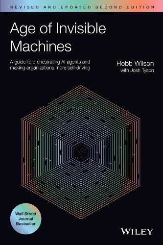 Age of Invisible Machines