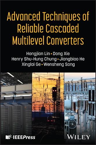 Advanced Techniques of Reliable Cascaded Multilevel Converters