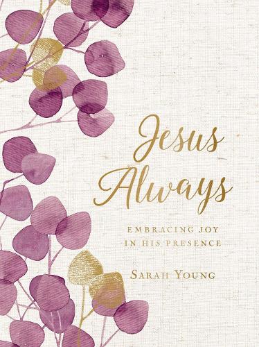 Jesus Always, Large Text Cloth Botanical Cover, with Full Scriptures