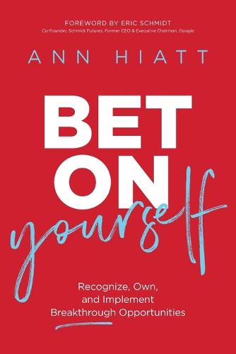 Bet on Yourself