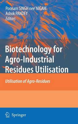 Biotechnology for Agro-Industrial Residues Utilisation