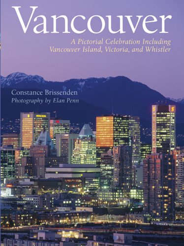 Vancouver: A Pictorial Celebration