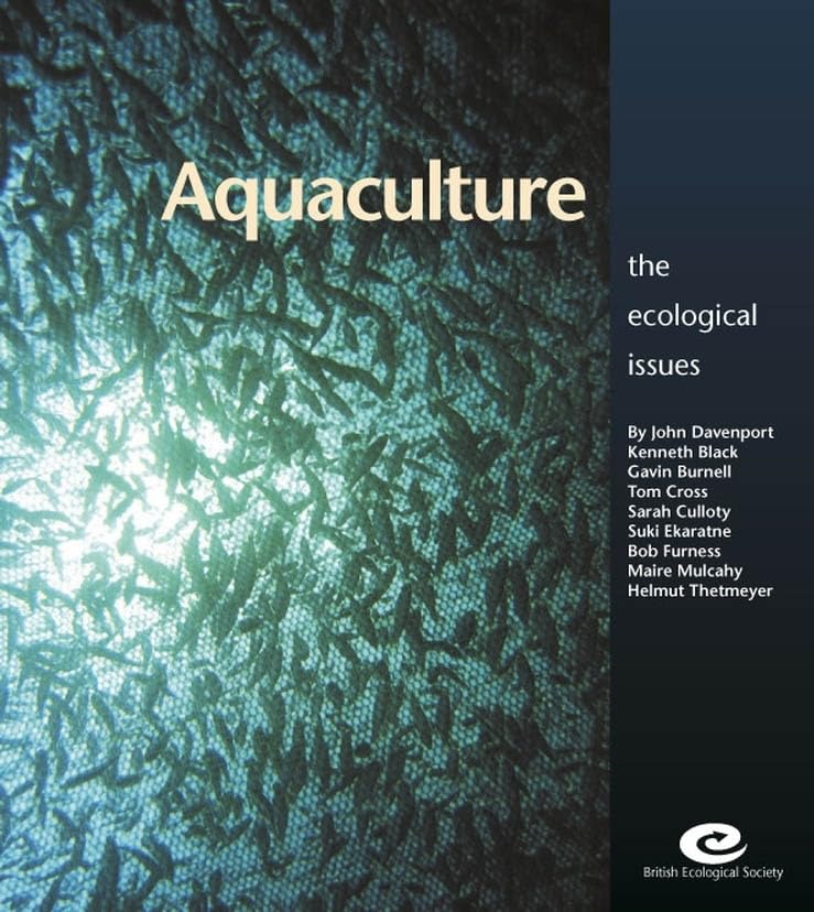 Aquaculture: The Ecological Issues (British Ecological Society Ecological Issues)