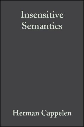 Insensitive Semantics