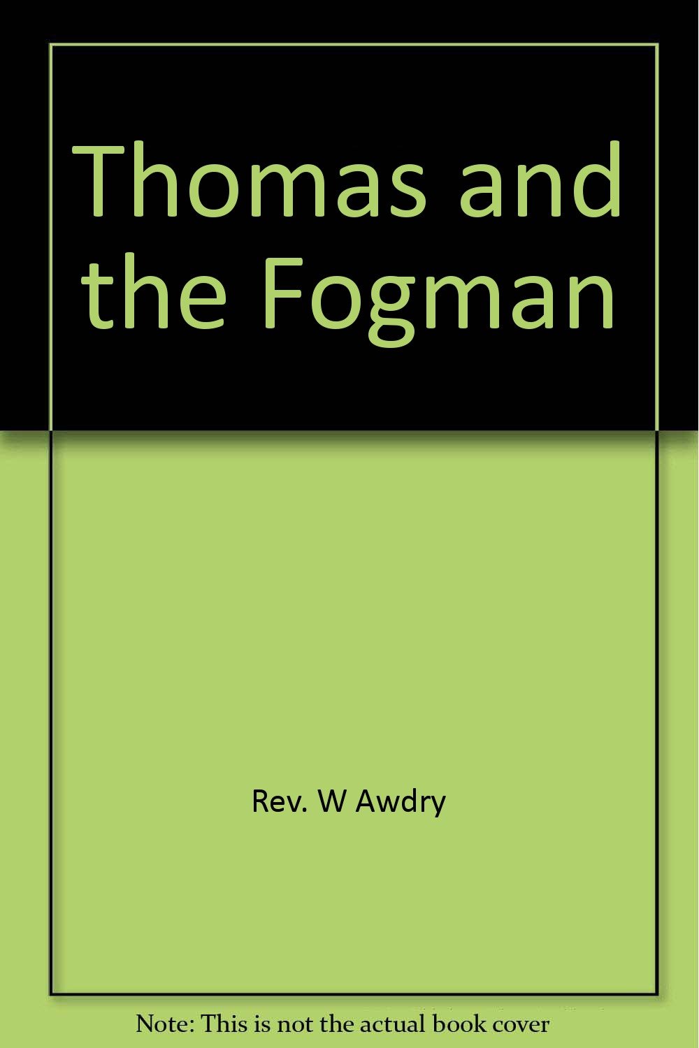 Thomas and the Fogman