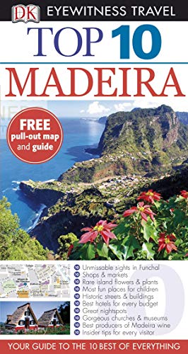 DK Eyewitness Top 10 Travel Guide: Madeira