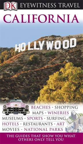 DK Eyewitness Travel Guide: California