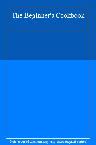 The Beginner's Cookbook