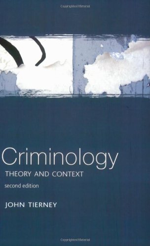 Criminology: Theory & Context