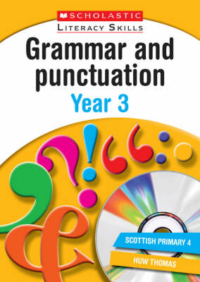 Grammar and Punctuation Year 3 (New Scholastic Literacy Skills)