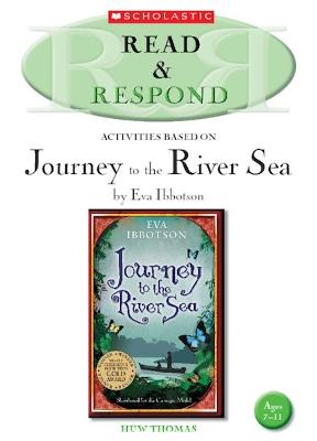 Journey to the River Sea (Read & Respond)