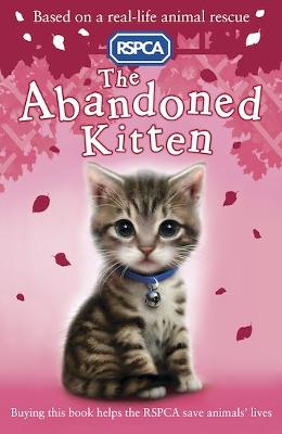 The Abandoned Kitten: 4 (RSPCA)