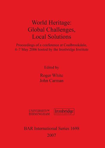 World Heritage: Global Challenges Local Solutions