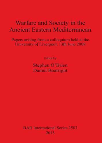 Warfare and Society in the Ancient Eastern Mediterranean