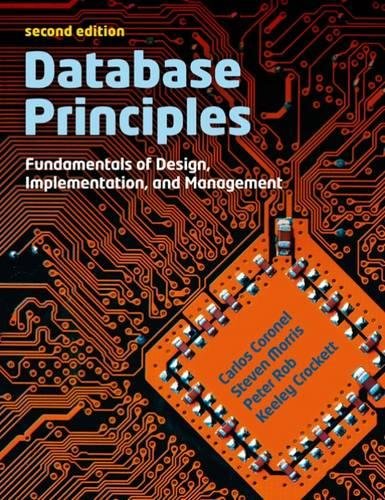 Database Systems: Fundamentals of Design, Implementations and Management