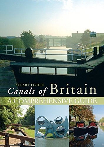 The Canals of Britain: A Complete Guide