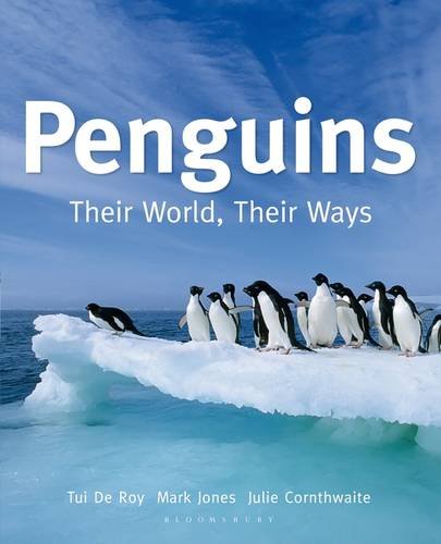 Penguins: Their world, their ways