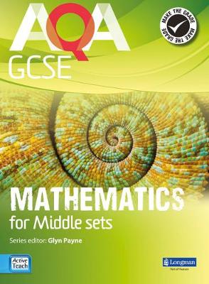 AQA GCSE Mathematics for Middle Sets Student Book (AQA GCSE Maths 2010)