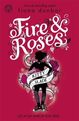 Fire and Roses (Kitty Slade)